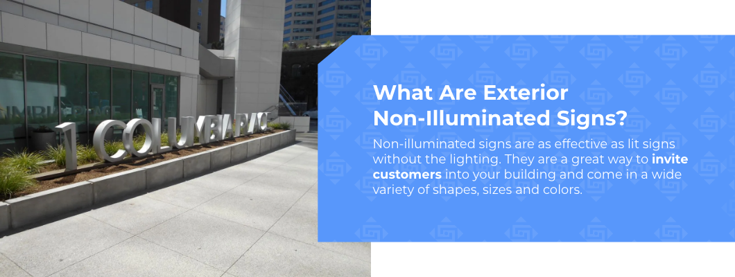 What Are Exterior Non-Illuminated Signs?